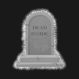 Dead Inside - Tombstone T-Shirt