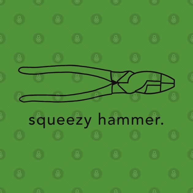 Funny Electrician Humor, Squeezy Hammer, Construction Humor by The Trades Store