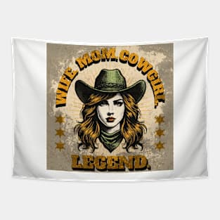 Wife, Mom, Cowgirl, Legend (girl in western hat) Tapestry