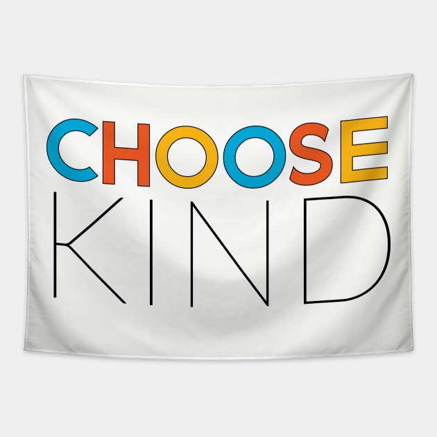 Choose Kindness T-Shirt | Anti-Bullying Message Tapestry by TeesByJay