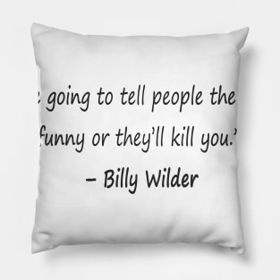 funny quote from known people Pillow