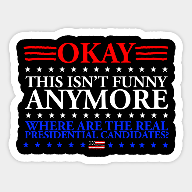 2016 Presidential Elections Sticker - We're Screwed - Political - Sticker