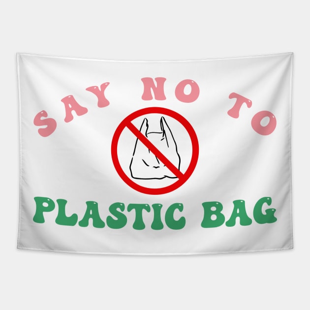 Say no to plastic Tapestry by MZeeDesigns