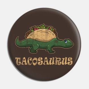 Tacosaurus Pin