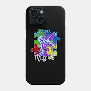 Autism Awareness Fairy Autism Is Magical Phone Case