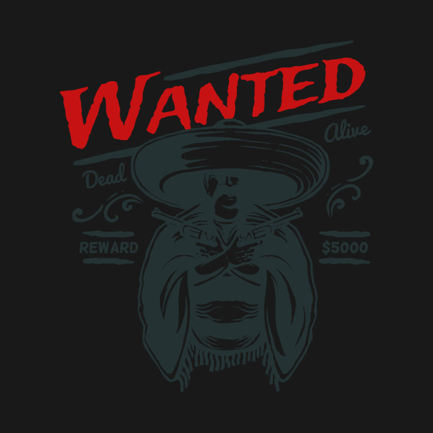 Disover Wanted Dead or Alive - Wanted Dead Or Alive - T-Shirt