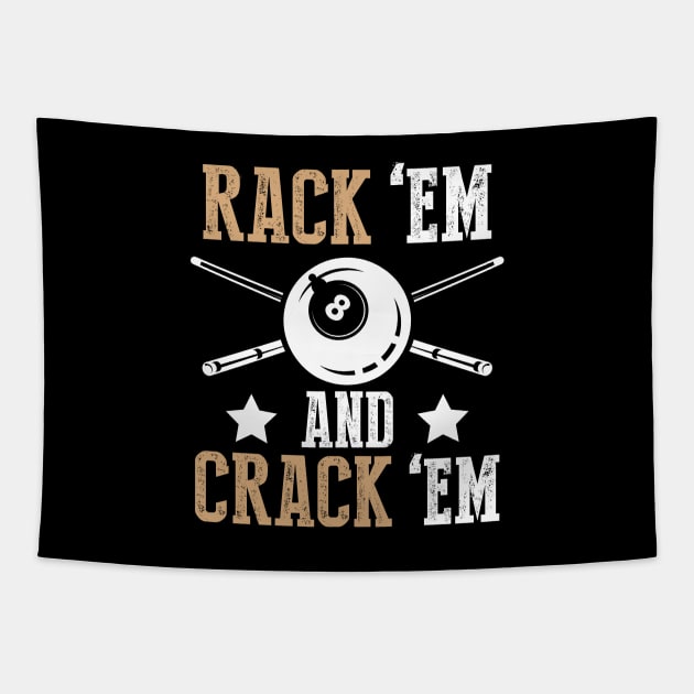 Billiards Player Gift Rack Em and Crack Em Pool Cue Design 8 Ball Gift Tapestry by InnerMagic