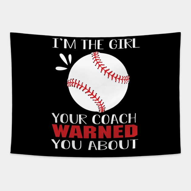 The Girl Coach Warned You About Softball Player Fan Tapestry by EdifyEra