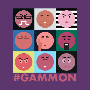 #GAMMON - HASHTAG GAMMON - WALL OF GAMMON T-Shirt