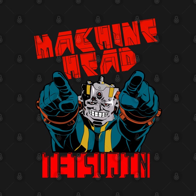 Machine Head Tetsujin by Breakpoint