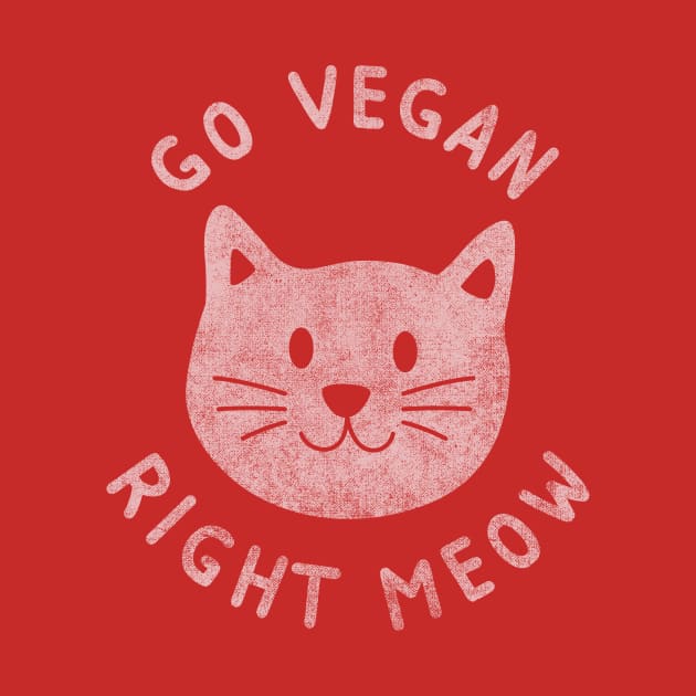 Go Vegan Right Meow Cat Face by yeoys