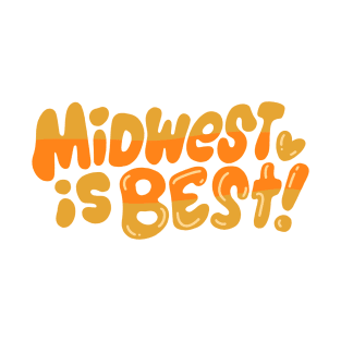 Midwest is Best! (yellow!) T-Shirt