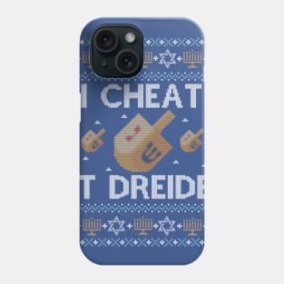 Funny Ugly Hanukkah Sweater, I Cheat at Dreidel Phone Case