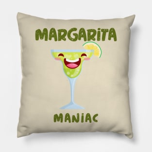 Margarita Maniac! Pillow