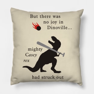 Mighty Casey rex in Dinoville Pillow
