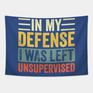 I Was Left Unsupervised 1 Tapestry