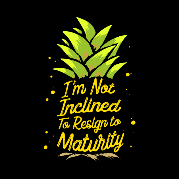 I'm Not Inclined To Resign To Maturity T-Shirt by VBleshka