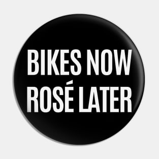 Bikes Now, Rosé Later Cycling Shirt, Bicycles and Rosé, Rosé and Bikes Shirt, Indoor Cycling, Cycling Shirts for Her, Girlfriend Cycling Pin