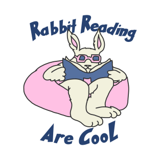 Rabbit Reading are cooL T-Shirt