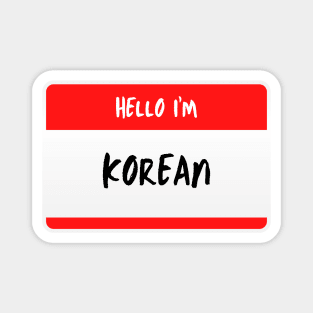 Hello I'm Korean - Name Tag Magnet