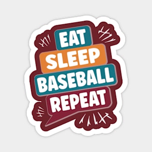 Eat Sleep Baseball Repeat Magnet