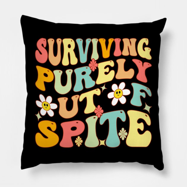 Surviving Purely Out Of Spite Pillow by Vcormier