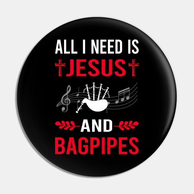 I Need Jesus And Bagpipe Bagpipes Bagpiper Pin by Good Day