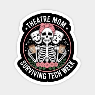 Theatre Mom Theatre Actor Mom Funny Theater Actress Mom Magnet