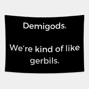 Demigod Gerbils Tapestry