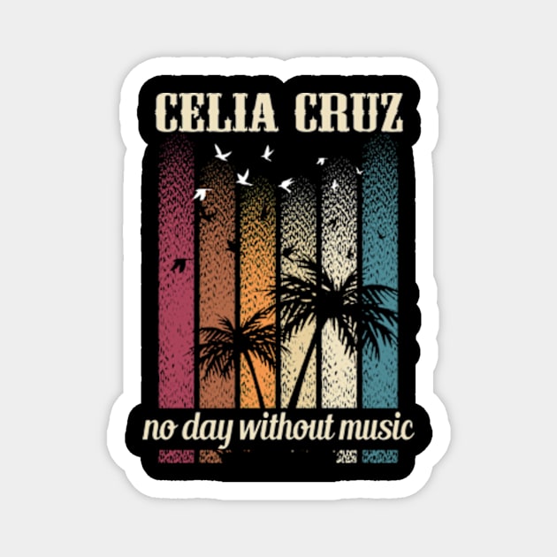 CELIA CRUZ SONG Magnet by Kiecx Art