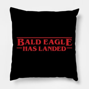 Bald Eagle Has Landed - Stranger Things Pillow