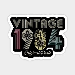 Vintage 1984 Original Parts Men Women Birthday Magnet