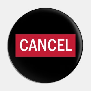 Cancel Pin