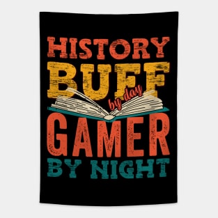 History Buff By Day Gamer By Night Tapestry
