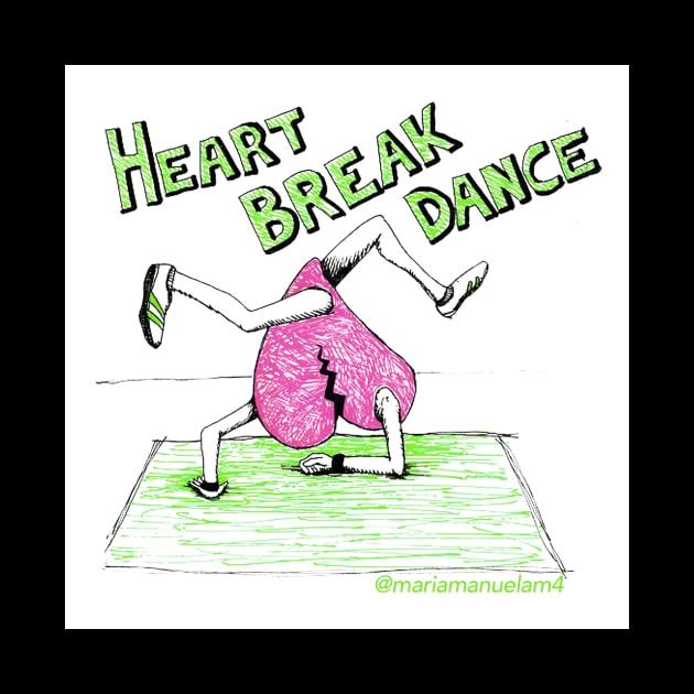 Heart Break Dance by MANUELA EN LLAMAS!