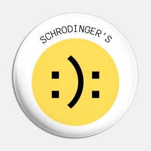 Schrodingers Smiley Pin