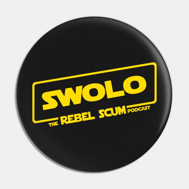 Swolo Pin by Rebel Scum Podcast