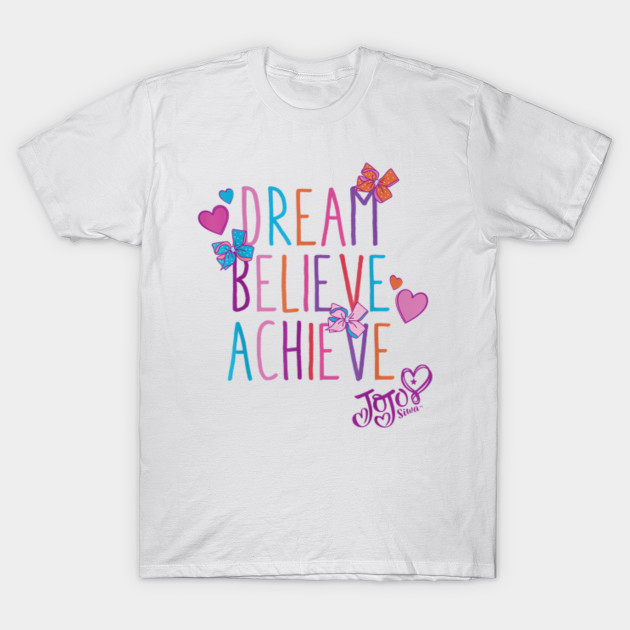 Download Novelty Girls Novelty More Girls Nickelodeon Jojo Siwa Dream Believe Achieve T Shirt Fundar Com Co