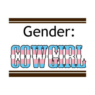 Gender: COWGIRL - Trans Colors T-Shirt