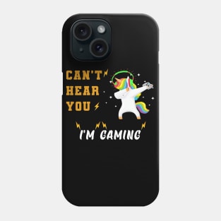 Unicorn dabbing - can't hear you i'm gaming Phone Case