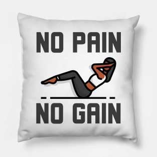 No Pain No Gain Pillow