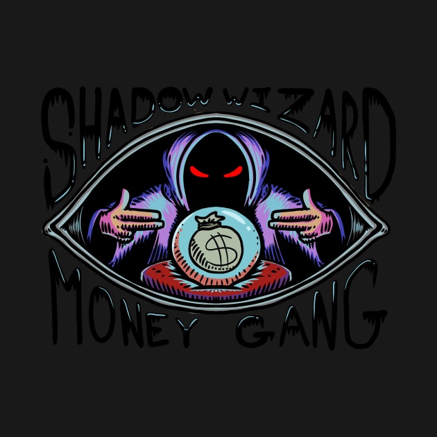 Shadow wizard money gang by Spinner-vision