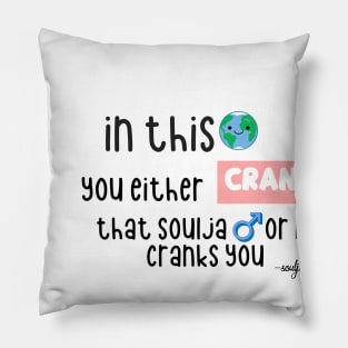 soulja boy quote Pillow