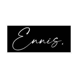 Ennis Name, Ennis Birthday T-Shirt