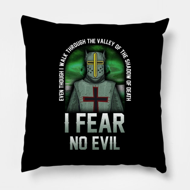 Shadow of Death, I Fear No Evil Christian Templar Pillow by theperfectpresents