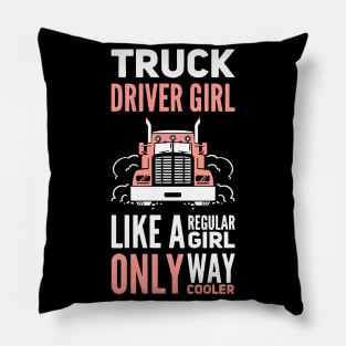 Truck Driver Girl Trucker Girls Pillow