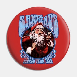 Smoking Santa Claus World Tour 1969 Vintage Woodstock Christmas Concert Pin