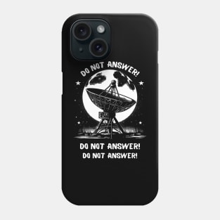 do not answer! 3 body problem Phone Case