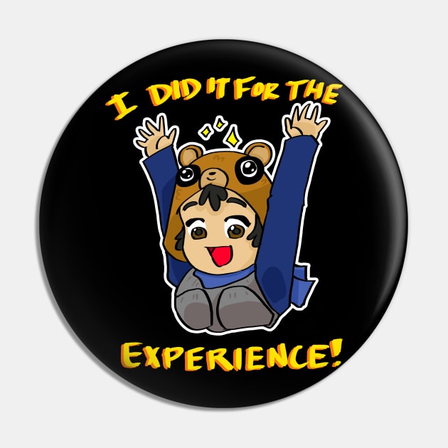 Raise Your Hands Up for the EXPERIENCE Pin by BlaineTanuki