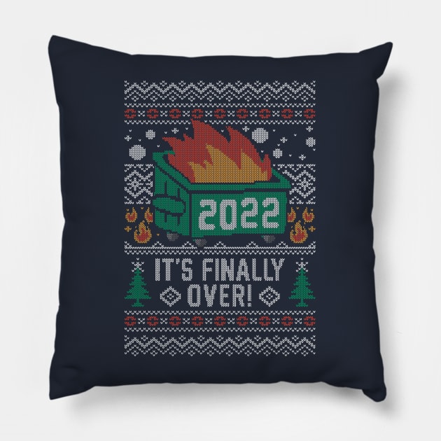 2022 is Over Christmas Sweater Pillow by Olipop